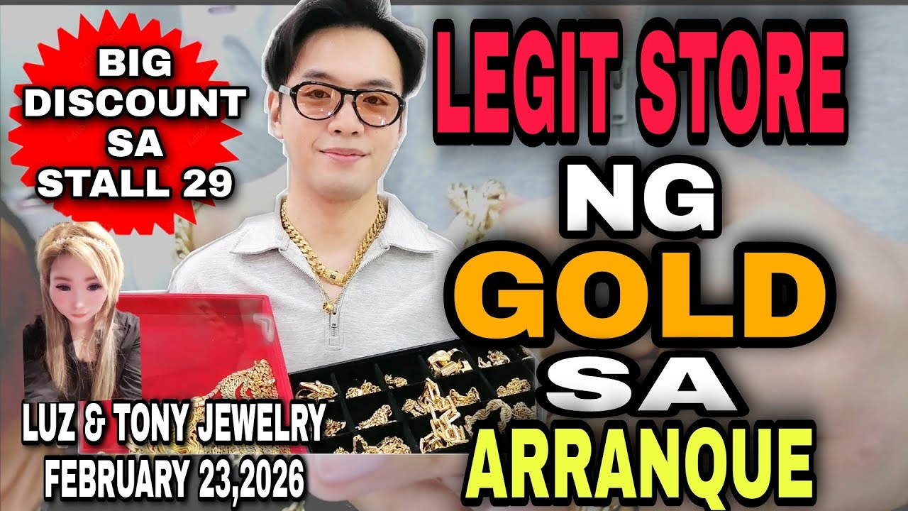 LEGIT STORE NG GOLD SA ARRANQUE FEBRUARY 23,2026 LUZ AND TONY JEWELRY #goldjewellery #trending #18k