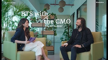 BTS with the CMO | Amaresh Godbole | Decades of marketing evolution
