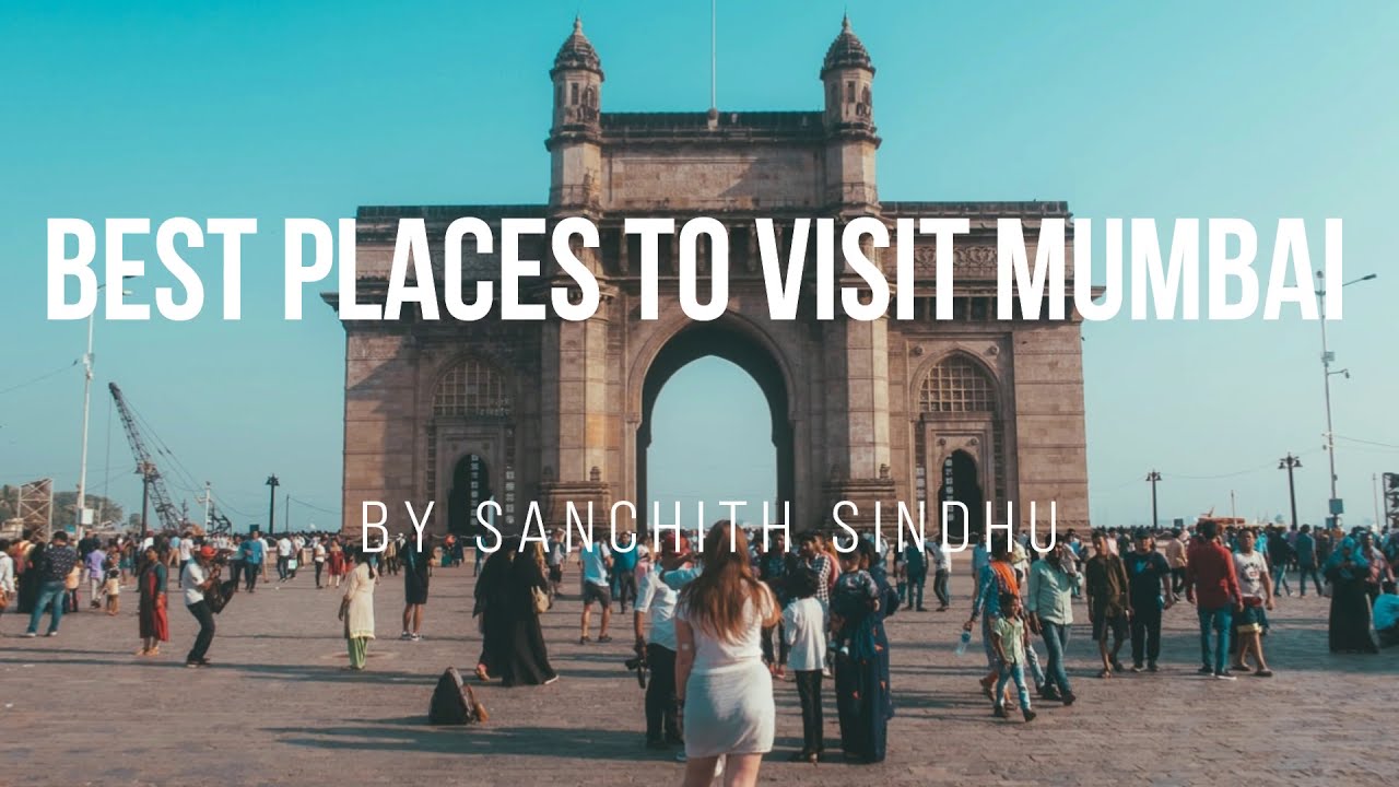 Best Places to visit in mumbai || Sanchith Sindhu
