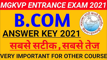 Mgkvp B.com Answer key 2021/ Mgkvp Entrance Exam B.com Answer key 2021/Mgkvp B.com question paper