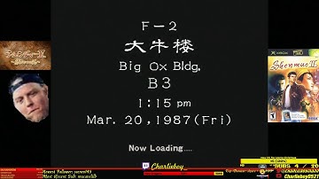 Chillin with Charlie #135 Shenmue 2  Part 18