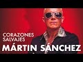 Mártin Sánchez Lanza Rock Puro en Corazones Salvajes