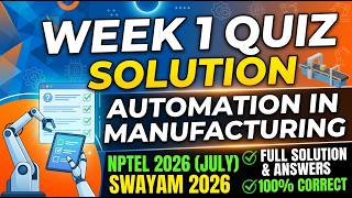 NPTEL Automation in Manufacturing Week 1 Assignment Solution | July 2026 Answers | NPTEL 2026