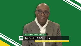 2026 Commencement Message: Roger Moss, School Board President