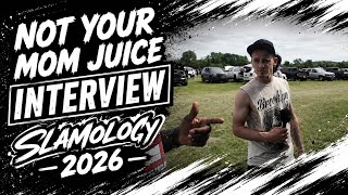 Not Your Mom Juice Interview Slamology 2026