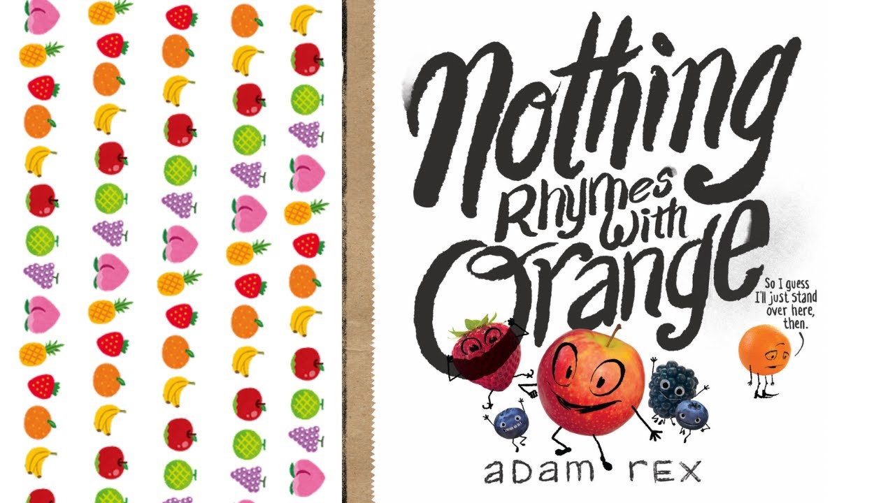 NOTHING RHYMES WITH ORANGE Read Aloud - YouTube