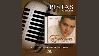 Video thumbnail of "Ericson Alexander Molano - Como No Amarte"