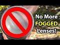 How To BEAT Lens Fogging!