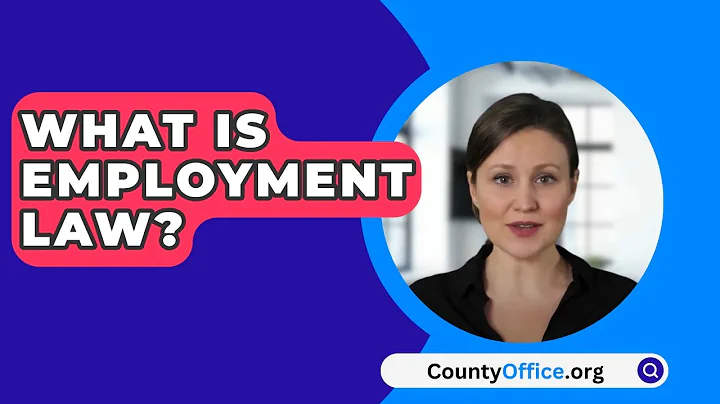 What Is Employment Law? - CountyOffice.org