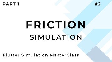 Friction Simulation | Part One | Flutter Advanced Animation