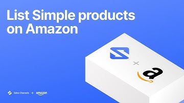 How to list Simple products on Amazon in Sales Channels by M2E Cloud