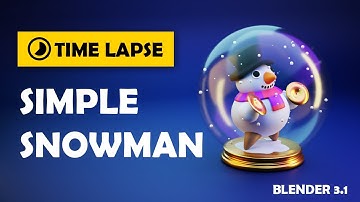Blender Modeling Timelapse - Snowman