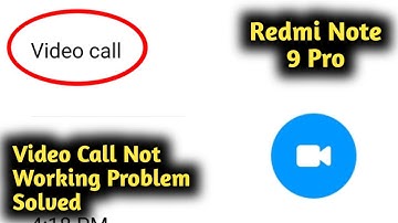 Fix Redmi Note 9 Pro Video Call Not Working Problem Solved
