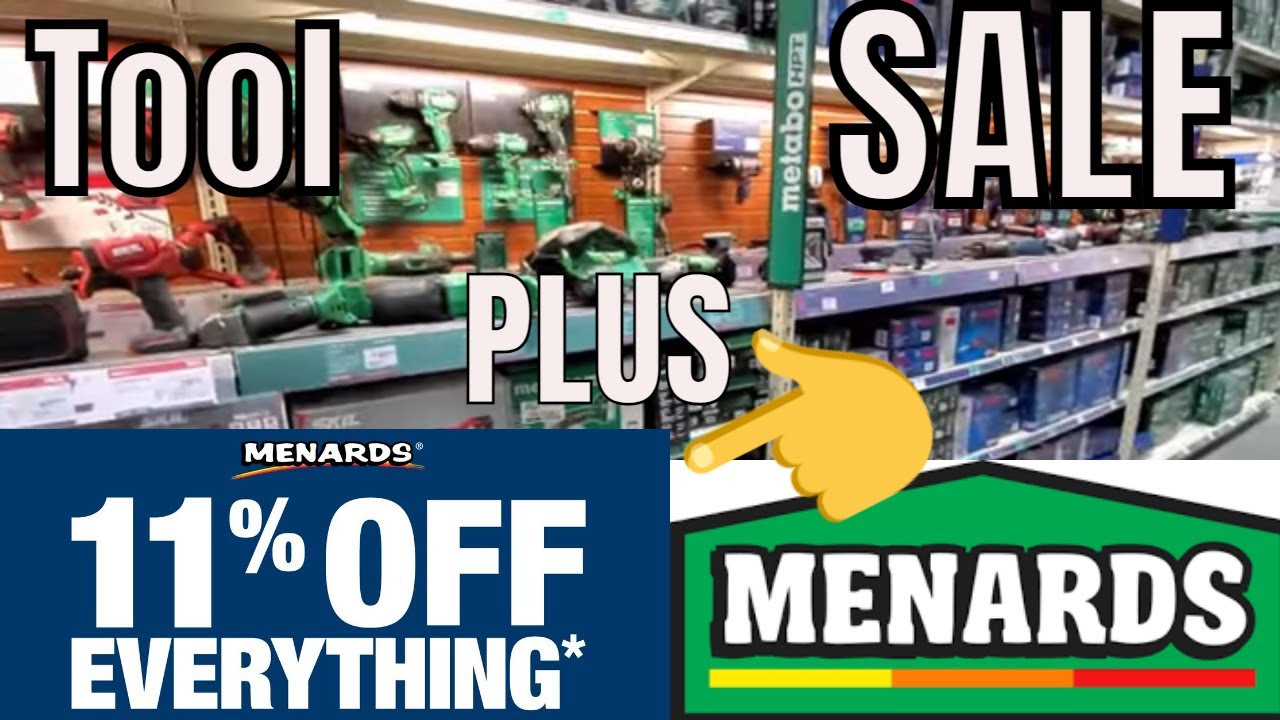 Menards Tool Sales PLUS 11 off ! SUPER SALE YouTube