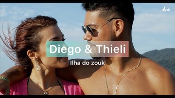 Diego e Thieli - Brazilian Zouk - Ilha do Zouk 2022