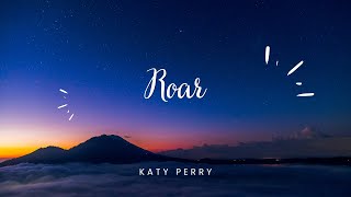 Katy Perry - Roar (Lirik)