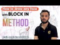 What is block in method  full explained  draw any face