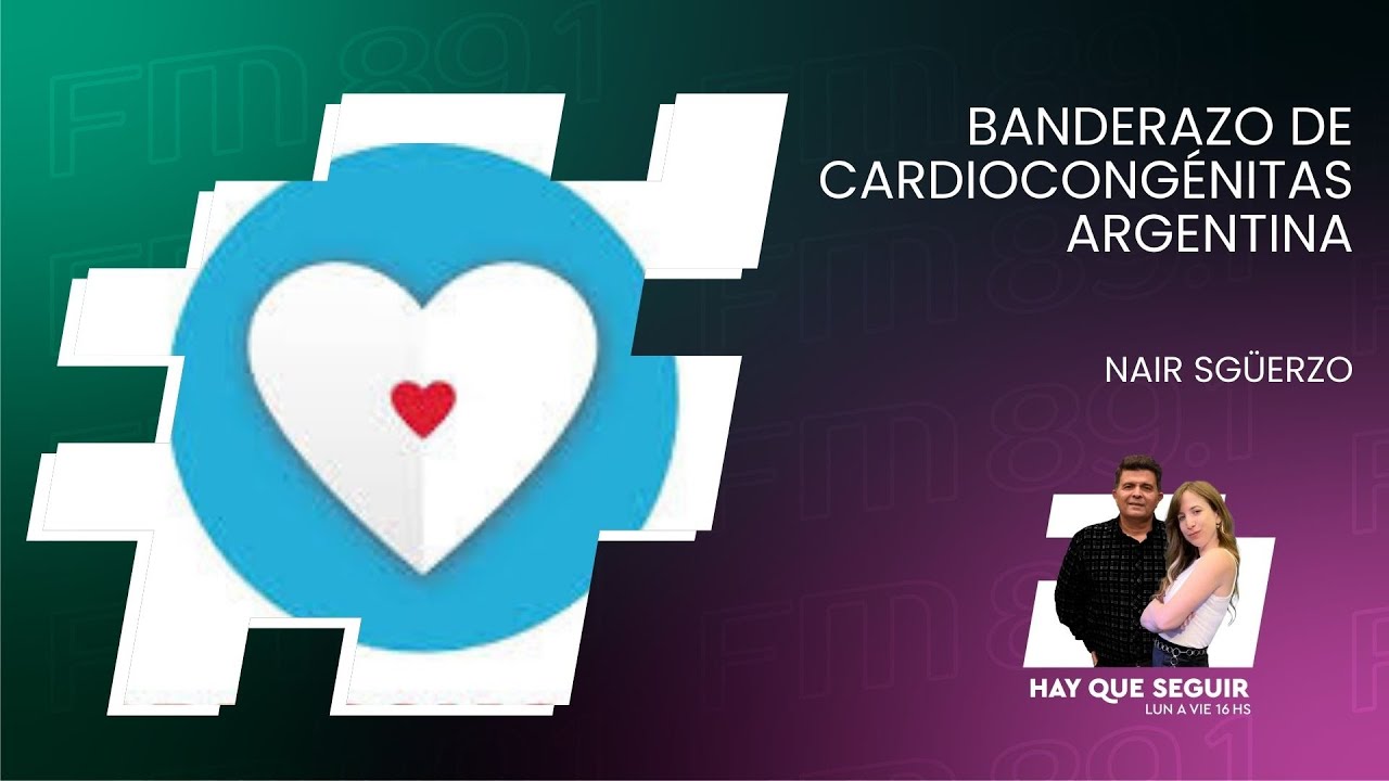 BANDERAZO NACIONAL POR LA ATENCIÓN DE BEBÉS CON CARDIOPATÍAS CONGÉNITAS