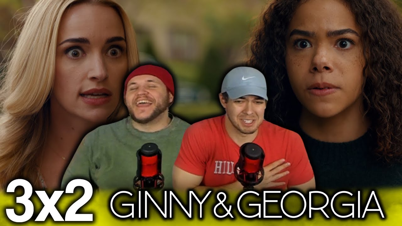 SHE HAS TO LEAVE... | Ginny & Georgia 3x2 'Beep Beep Freaking Beep' First Reaction!