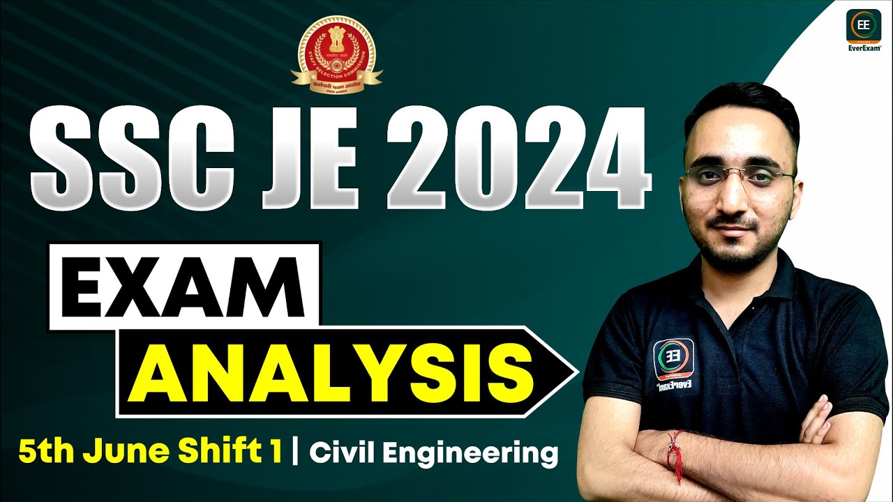 SSC JE PRE 2024 | Detailed Exam Analysis | 5th June Shift 1 Civil ...