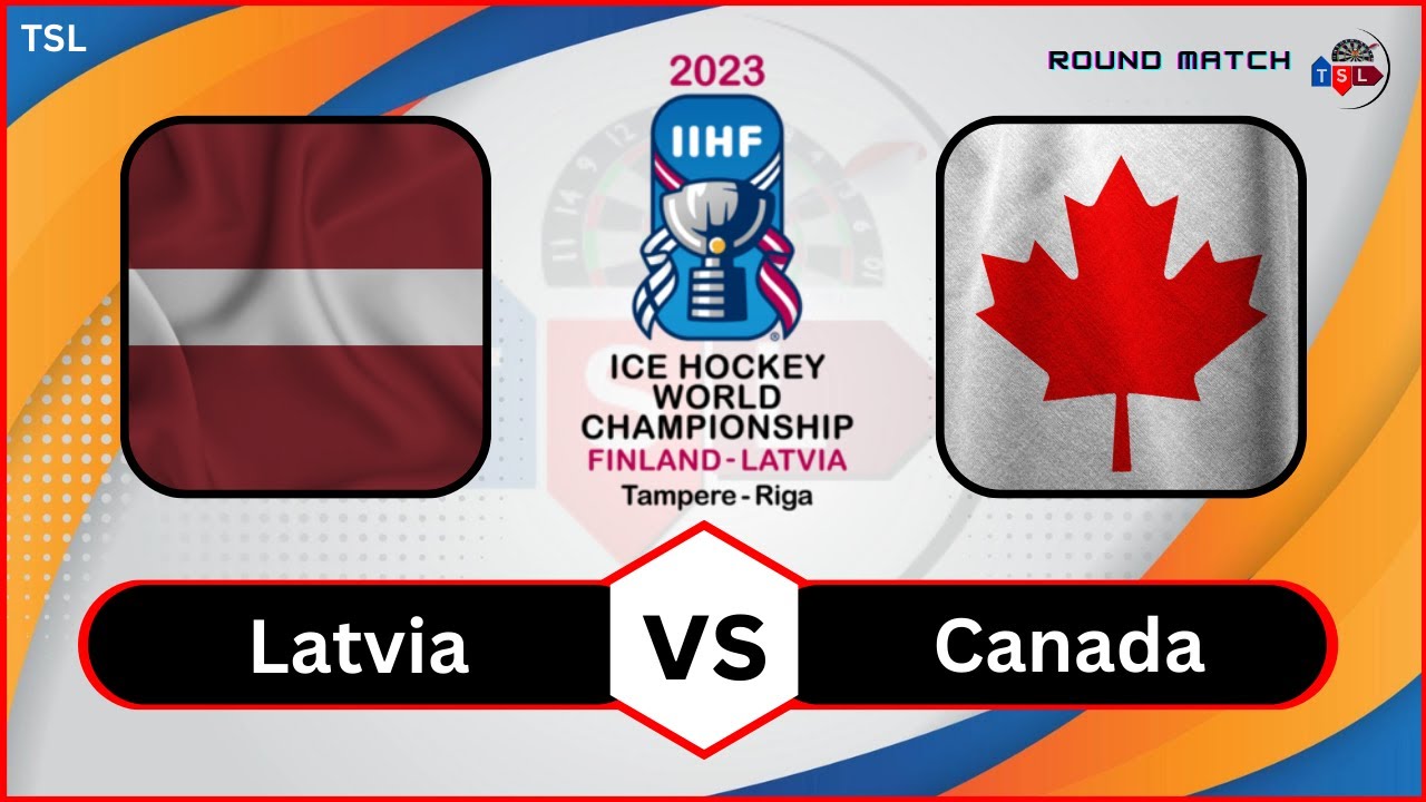 Latvia vs Canada Ice Hockey Live Stream - IIHF World Championship 2023