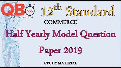 TN | 12th Commerce Half Yearly Model Question Paper 2019 with answer key