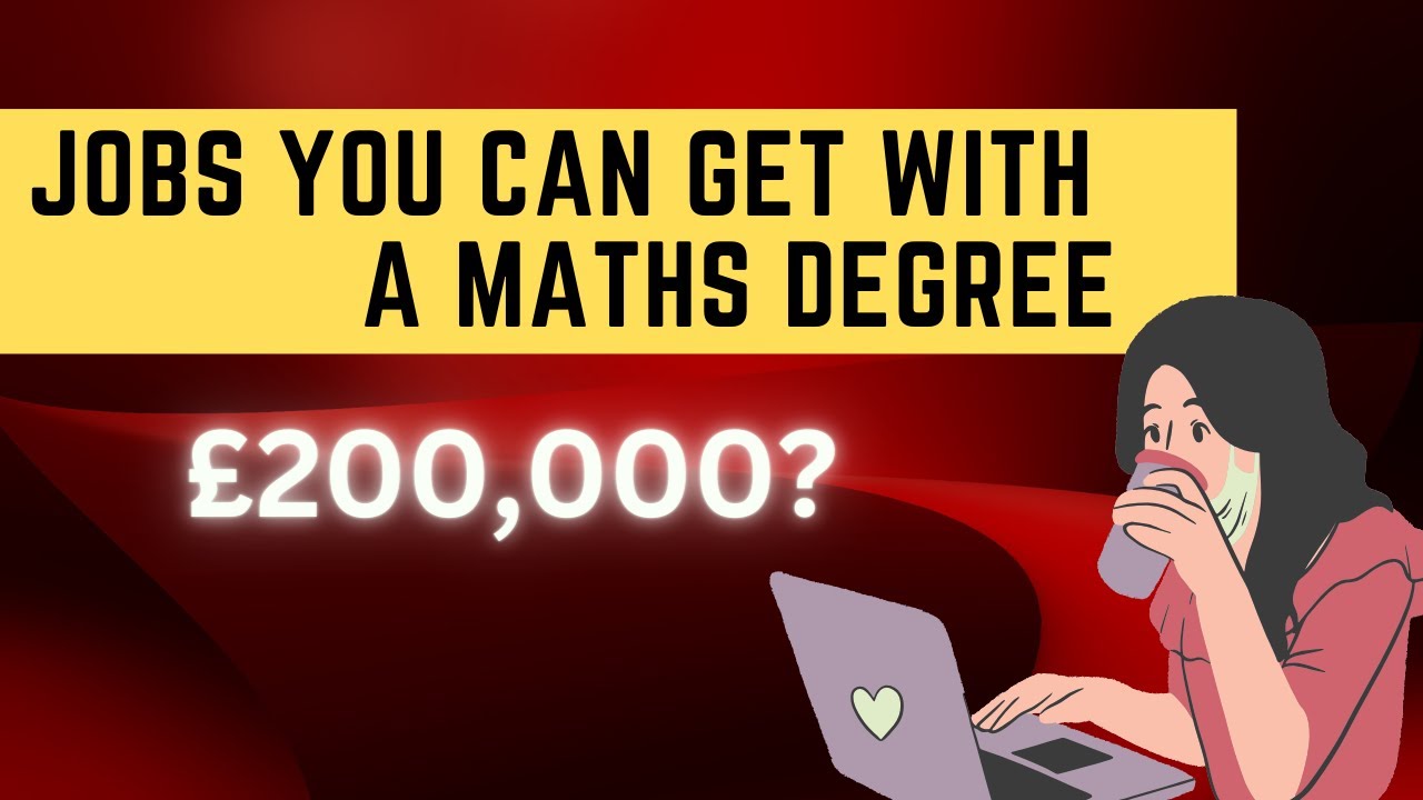 What Jobs Can I Do With A Mathematics Degree YouTube