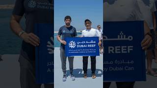 Sheikh Hamdan / فزاع FAZZA /  &#39;Dubai Reef&#39; – the world’s largest marine conservation initiative.