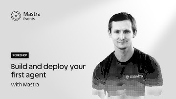 Build your first agent workshop - June 18th, 2025