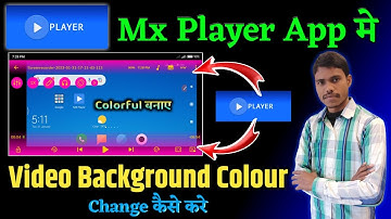 Video Background Colour Change Kaise Kare Mx Player 2023 | How To Change Background Mx Player ||
