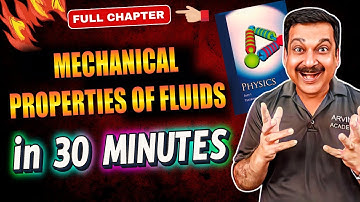Mechanical Properties of FLUIDS Just in 30 Minutes! 💥 Class 11 Physics 2025 🎯Arvind Academy