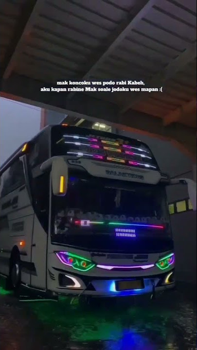 story wa bus kata kata kurang dari 30 detik  terbaru 2022