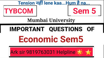 ECONOMIC SEM5 Imp |TYBCOM Sem5|2025 Syllabus Imp QUESTION| MUMBAI UNIVERSITY Exam|ARK sir
