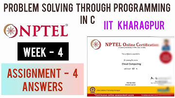Problem Solving Through Programming in C NPTEL Assignment 4 Answers | Week 4 Quiz Answers | IITKGP