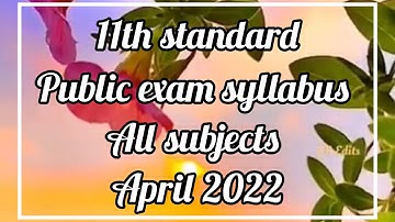 Class 11 | Public Exam Syllabus - All Subjects | English Medium | Reduced Syllabus | April 2022