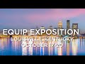 Equip Exposition Oct 17-20, 2023.  Louisville, Kentucky