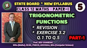 TRIGONOMETRIC FUNCTIONS l REVISION AND EX.3.1 - Q.1 TO Q.5 _PART-1 l 12 CLASS MATH