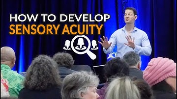 How to Develop Sensory Acuity - Australian Success Mastery - October 2018
