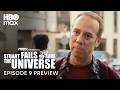 Stuart Fails to Save the Universe | Episode 9 Preview | HBO Max