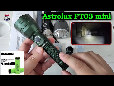 ไฟฉาย ยี่ห้อไหนดี รีวิวไฟฉาย Astrolux FT03 MINI ไฟฉายเดินป่า กันน้ำ
