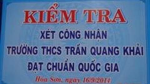 THCS Trần Quang Khải, Hoà Sơn, Hoà Vang, ĐN, TPĐN kiểm tra trường chuẩn quốc gia