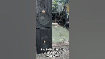Loa full BMB CSS- 2012C
