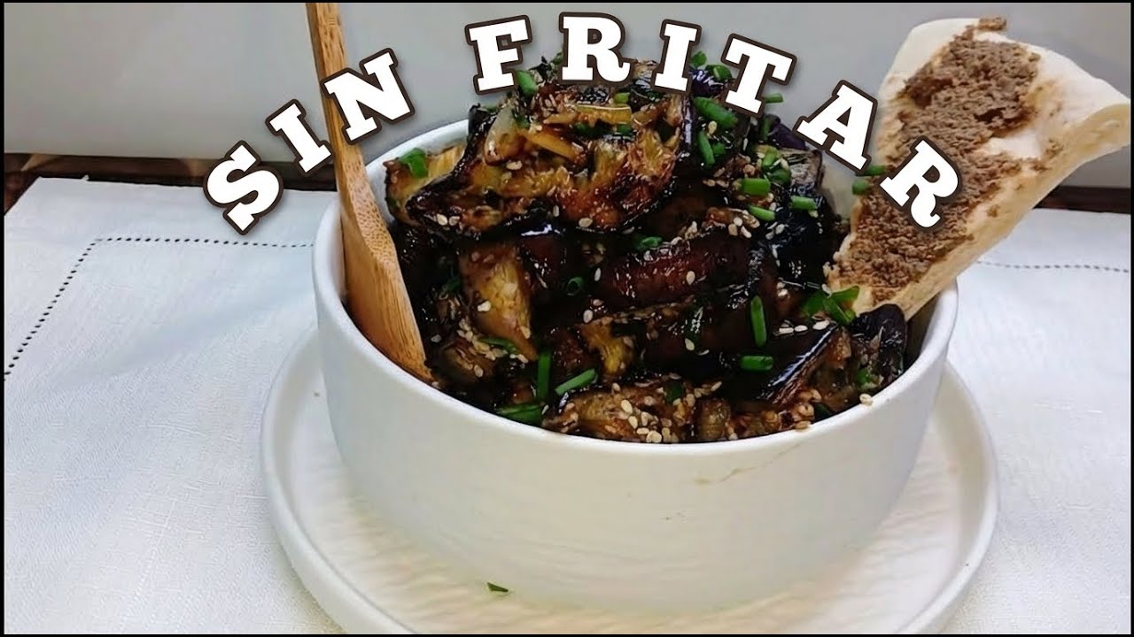 Berenjenas gourmet SIN fritar (no es para todos)