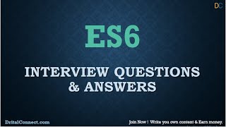 ES6 Interview Questions and Answers