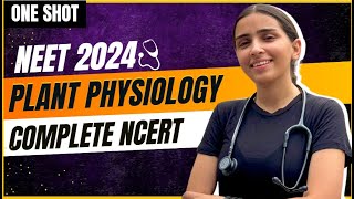 NEET 2024 Plant Physiology in One Shot | Class-11 Biology.