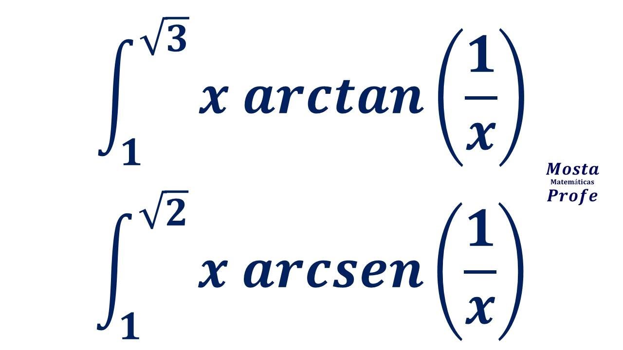 integral-definida-de-x-arsen-1-x-dx-integral-definida-de-x-arctan-1-x