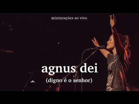 Agnus Dei - Podes Reinar - Ouvir Música