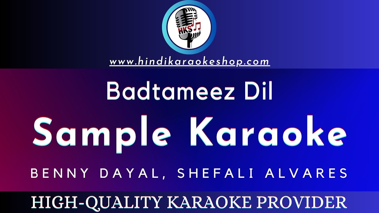 Badtameez Dil Karaoke With Lyrics | HD Karaoke Sample - YouTube