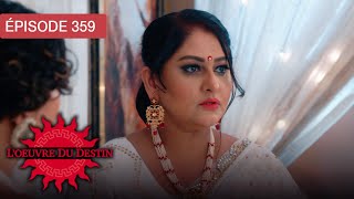 Luvre Du Destin  Ep 359  Quand Lamour Dfie Le Sort  Srie En Franais  Hd