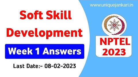 Soft Skill Development | Week-1 Assignment Answers | NPTEL 2023 | Unique Jankari